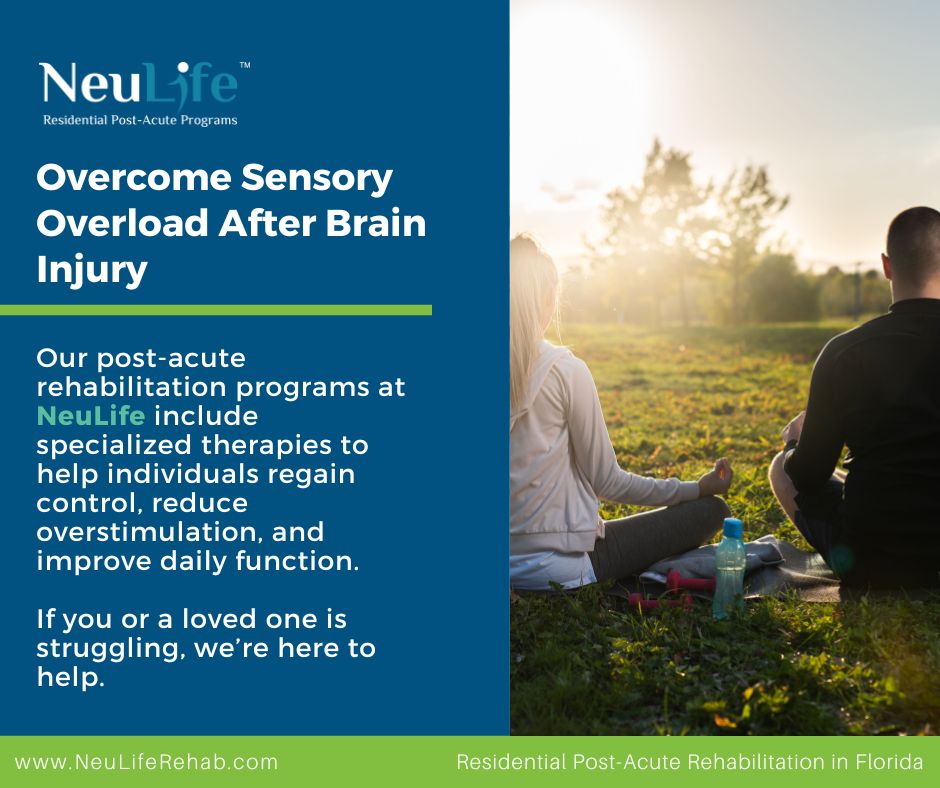 Overstimulation After Brain Injury_ How to Overcome Sensory Overload